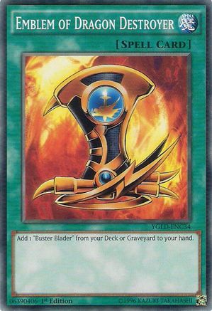 Emblem of Dragon Destroyer (YGLD-ENC34) - King of Games: Yugi's Legendary Decks 1st Edition King of Games: Yugi's Legendary Decks Yugioh Single Squirtle Squad Card Shop.