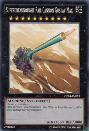 Superdreadnought Rail Cannon Gustav Max (OP04-EN023) - OTS Tournament Pack 4 Unlimited OTS Tournament Pack 4 Yugioh Single Squirtle Squad Card Shop.