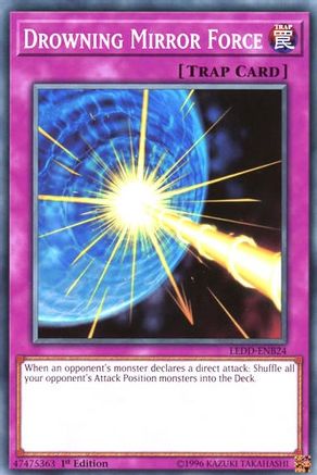 Drowning Mirror Force (LEDD-ENB24) - Legendary Dragon Decks 1st Edition Legendary Dragon Decks Yugioh Single Squirtle Squad Card Shop.