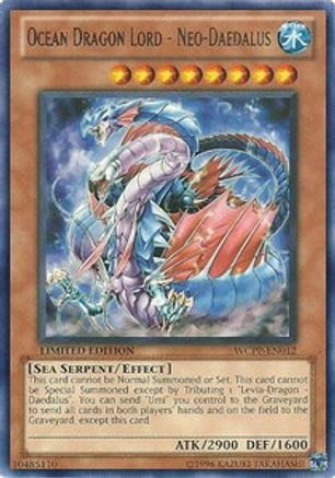Ocean Dragon Lord - Neo-Daedalus (WCPP-EN012) - World Championship 2010 Card Pack Limited World Championship 2010 Card Pack Yugioh Single Squirtle Squad Card Shop.