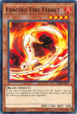 Fencing Fire Ferret (SDSB-EN017) - Structure Deck: Soulburner 1st Edition Structure Deck: Soulburner Yugioh Single Squirtle Squad Card Shop.