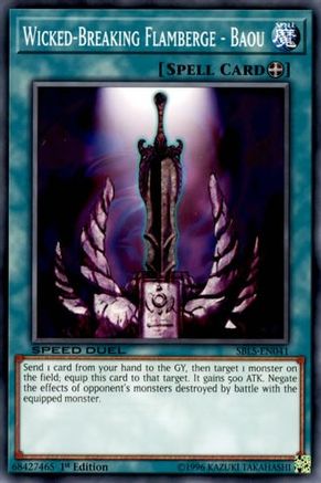 Wicked-Breaking Flamberge - Baou (SBLS-EN041) - Speed Duel: Arena of Lost Souls 1st Edition Speed Duel: Arena of Lost Souls Yugioh Single Squirtle Squad Card Shop.