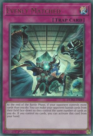 Evenly Matched (DUPO-EN099) - Duel Power 1st Edition Duel Power Yugioh Single Squirtle Squad Card Shop.