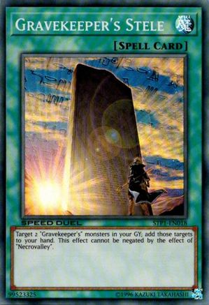 Gravekeeper's Stele (STP1-EN018) - Speed Duel: Tournament Pack 1 Unlimited Speed Duel: Tournament Pack 1 Yugioh Single Squirtle Squad Card Shop.