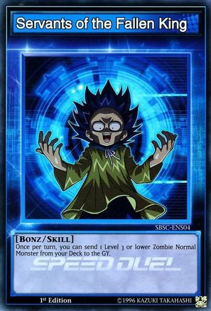 Servants of the Fallen King (SBSC-ENS04) - Speed Duel: Scars of Battle 1st Edition Speed Duel: Scars of Battle Yugioh Single Squirtle Squad Card Shop.