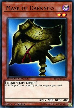 Mask of Darkness (SBSC-EN033) - Speed Duel: Scars of Battle 1st Edition Speed Duel: Scars of Battle Yugioh Single Squirtle Squad Card Shop.