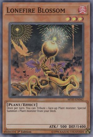 Lonefire Blossom (MYFI-EN042) - Mystic Fighters 1st Edition Mystic Fighters Yugioh Single Squirtle Squad Card Shop.