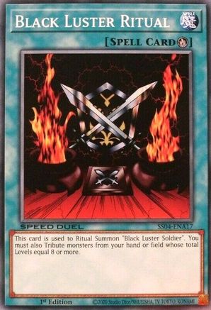 Black Luster Ritual (SS04-ENA17) - Speed Duel Decks: Match of the Millennium 1st Edition Speed Duel Decks: Match of the Millennium Yugioh Single Squirtle Squad Card Shop.