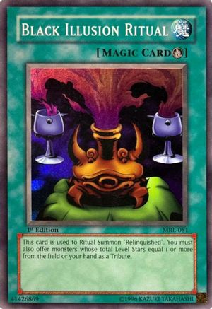 Black Illusion Ritual (MRL-051) - Magic Ruler 1st Edition Magic Ruler Yugioh Single Squirtle Squad Card Shop.