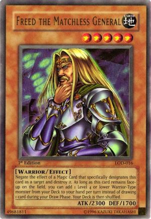 Freed the Matchless General (LOD-016) - Legacy of Darkness Unlimited Legacy of Darkness Yugioh Single Squirtle Squad Card Shop.