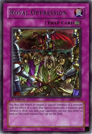 Royal Oppression (LOD-091) - Legacy of Darkness Unlimited Legacy of Darkness Yugioh Single Squirtle Squad Card Shop.