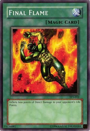 Final Flame (TP3-012) - Tournament Pack 3 Unlimited Tournament Pack 3 Yugioh Single Squirtle Squad Card Shop.