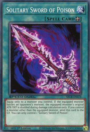 Solitary Sword of Poison (SBCB-EN078) - Speed Duel: Battle City Box 1st Edition Speed Duel: Battle City Box Yugioh Single Squirtle Squad Card Shop.