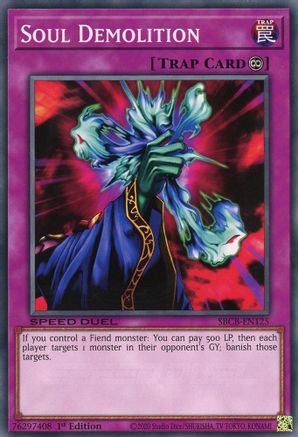 Soul Demolition (SBCB-EN125) - Speed Duel: Battle City Box 1st Edition Speed Duel: Battle City Box Yugioh Single Squirtle Squad Card Shop.