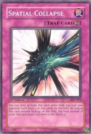 Spatial Collapse (IOC-051) - Invasion of Chaos Unlimited Invasion of Chaos Yugioh Single Squirtle Squad Card Shop.