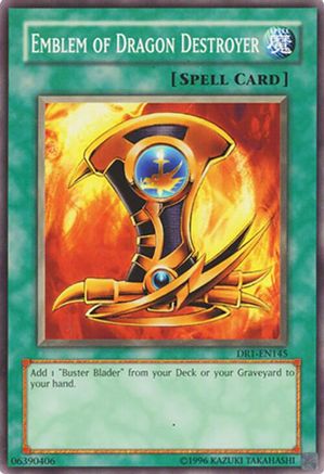 Emblem of Dragon Destroyer (DR1-EN145) - Dark Revelation Volume 1 Unlimited Dark Revelation Volume 1 Yugioh Single Squirtle Squad Card Shop.