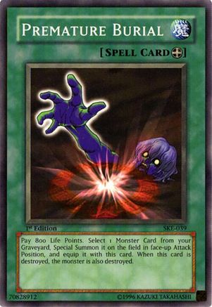 Premature Burial (SKE-039) - Starter Deck: Kaiba Evolution 1st Edition Starter Deck: Kaiba Evolution Yugioh Single Squirtle Squad Card Shop.