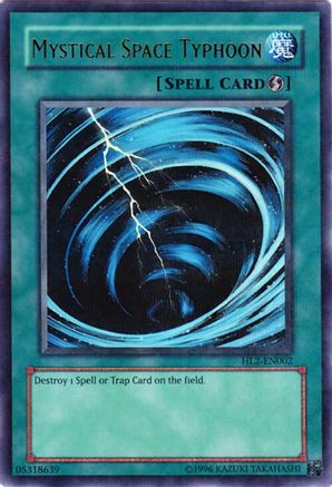 Mystical Space Typhoon (HL2-EN002) - Hobby League 2 Unlimited Hobby League 2 Yugioh Single Squirtle Squad Card Shop.