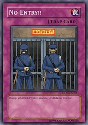 No Entry!! (GLAS-EN064) - Gladiator's Assault 1st Edition Gladiator's Assault Yugioh Single Squirtle Squad Card Shop.