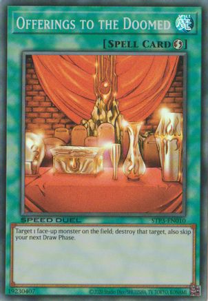 Offerings to the Doomed (STP3-EN010) - Speed Duel: Tournament Pack 3 Unlimited Speed Duel: Tournament Pack 3 Yugioh Single Squirtle Squad Card Shop.