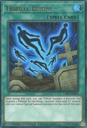 Tribute Burial (LART-EN053) - The Lost Art Promotion Limited The Lost Art Promotion Yugioh Single Squirtle Squad Card Shop.