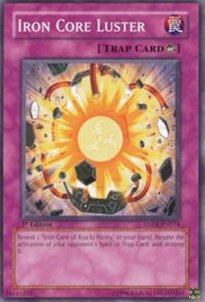 Iron Core Luster (ANPR-EN074) - Ancient Prophecy 1st Edition Ancient Prophecy Yugioh Single Squirtle Squad Card Shop.