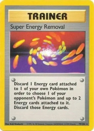 Super Energy Removal 079 Base Set - Rare
