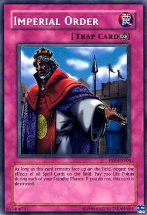 Imperial Order (PSV-EN104) - Pharaoh's Servant (Worldwide English) Unlimited Pharaoh's Servant (Worldwide English) Yugioh Single Squirtle Squad Card Shop.