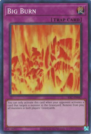 Big Burn (IOC-EN047) - Invasion of Chaos (25th Anniversary Edition) Unlimited Invasion of Chaos (25th Anniversary Edition) Yugioh Single Squirtle Squad Card Shop.
