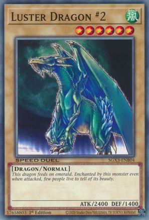 Luster Dragon #2 (SGX3-ENB04) - Speed Duel GX: Duelists of Shadows 1st Edition Speed Duel GX: Duelists of Shadows Yugioh Single Squirtle Squad Card Shop.