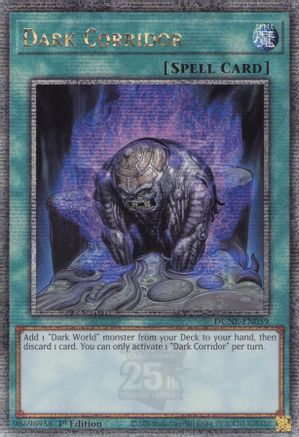 Dark Corridor (Quarter Century Secret Rare) (DUNE-EN059) - Duelist Nexus 1st Edition Duelist Nexus Yugioh Single Squirtle Squad Card Shop.