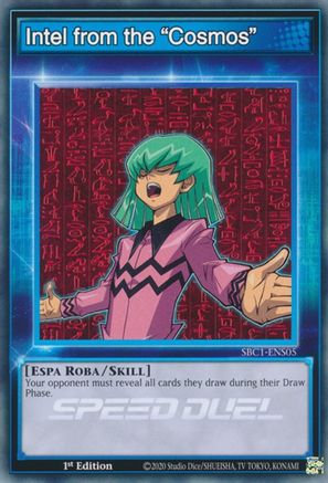 Intel from the "Cosmos" (SBC1-ENS05) - Speed Duel: Streets of Battle City 1st Edition Speed Duel: Streets of Battle City Yugioh Single Squirtle Squad Card Shop.