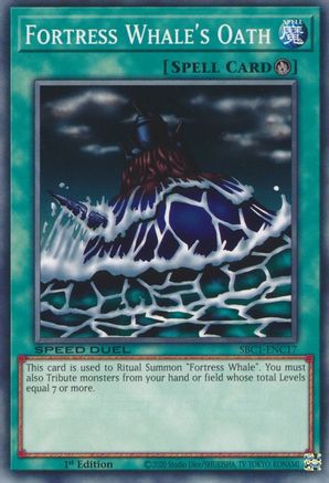 Fortress Whale's Oath (SBC1-ENC17) - Speed Duel: Streets of Battle City 1st Edition Speed Duel: Streets of Battle City Yugioh Single Squirtle Squad Card Shop.