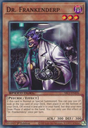 Dr. Frankenderp (SBC1-ENE06) - Speed Duel: Streets of Battle City 1st Edition Speed Duel: Streets of Battle City Yugioh Single Squirtle Squad Card Shop.