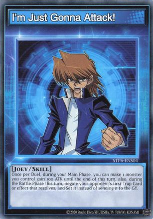 I'm Just Gonna Attack! (STP6-ENS04) - Speed Duel: Tournament Pack 6 Unlimited Speed Duel: Tournament Pack 6 Yugioh Single Squirtle Squad Card Shop.