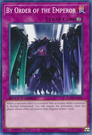 By Order of the Emperor (SGX4-ENB19) - Speed Duel GX: Midterm Destruction 1st Edition Speed Duel GX: Midterm Destruction Yugioh Single Squirtle Squad Card Shop.
