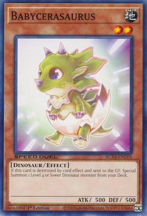 Babycerasaurus (SGX4-ENC05) - Speed Duel GX: Midterm Destruction 1st Edition Speed Duel GX: Midterm Destruction Yugioh Single Squirtle Squad Card Shop.