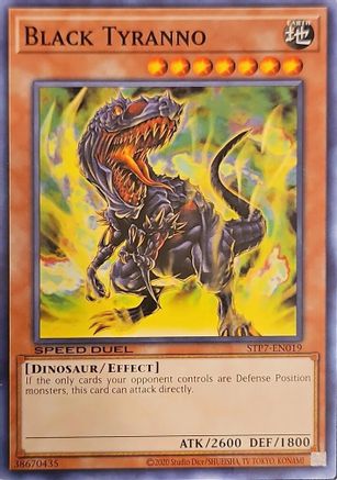 Black Tyranno (STP7-EN019) - Speed Duel: Tournament Pack 7 Unlimited Speed Duel: Tournament Pack 7 Yugioh Single Squirtle Squad Card Shop.