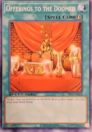 Offerings to the Doomed (STP7-EN026) - Speed Duel: Tournament Pack 7 Unlimited Speed Duel: Tournament Pack 7 Yugioh Single Squirtle Squad Card Shop.