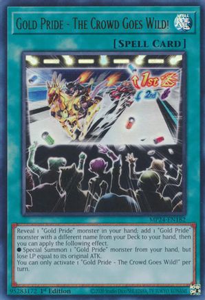 Gold Pride - The Crowd Goes Wild! (MP24-EN182) - 25th Anniversary Tin: Dueling Mirrors 1st Edition 25th Anniversary Tin: Dueling Mirrors Yugioh Single Squirtle Squad Card Shop.