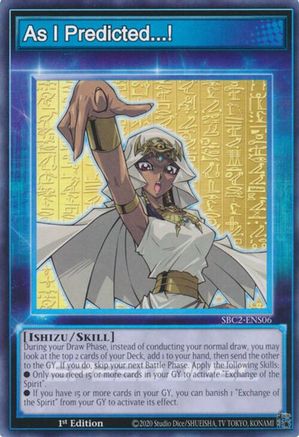As I Predicted...! (SBC2-ENS06) - Speed Duel: Battle City Finals 1st Edition Speed Duel: Battle City Finals Yugioh Single Squirtle Squad Card Shop.