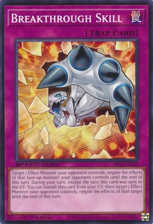 Breakthrough Skill (SBC2-ENI25) - Speed Duel: Battle City Finals 1st Edition Speed Duel: Battle City Finals Yugioh Single Squirtle Squad Card Shop.