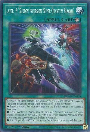 Layer 19 "Sudden Incursion! Super Quantum Black!!" (DUAD-EN068) - Duelist's Advance 1st Edition Duelist's Advance Yugioh Single Squirtle Squad Card Shop.