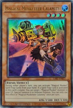 Magical Musketeer Calamity (LART-EN077) - The Lost Art Promotion Limited The Lost Art Promotion Yugioh Single Squirtle Squad Card Shop.