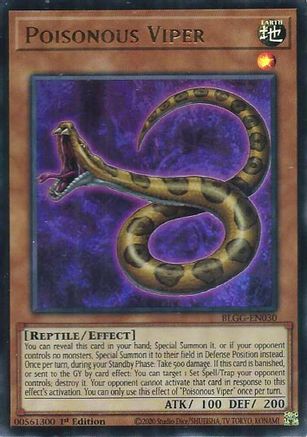 Poisonous Viper (BLGG-EN030) - Battles of Legend: Glorious Gallery 1st Edition Battles of Legend: Glorious Gallery Yugioh Single Squirtle Squad Card Shop.