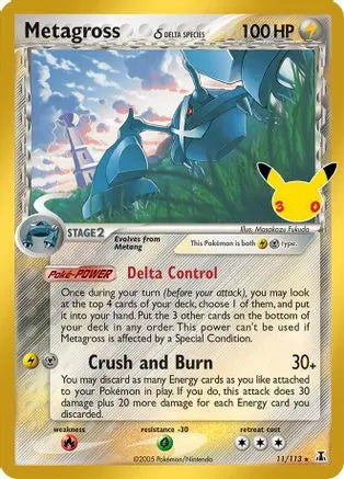 Metagross (Delta Species) 011/113 - Holofoil ME 30th Celebration Classic Collection - Classic Collection ME: 30th Celebration Classic Collection Pokemon Single Squirtle Squad Card Shop.