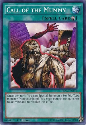 Call of the Mummy (BP03-EN146) - Battle Pack 3: Monster League 1st Edition Battle Pack 3: Monster League Yugioh Single Squirtle Squad Card Shop.