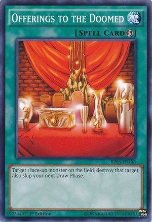 Offerings to the Doomed (BP03-EN138) - Battle Pack 3: Monster League 1st Edition Battle Pack 3: Monster League Yugioh Single Squirtle Squad Card Shop.
