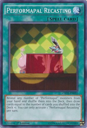 Performapal Recasting (CROS-EN052) - Crossed Souls Unlimited Crossed Souls Yugioh Single Squirtle Squad Card Shop.