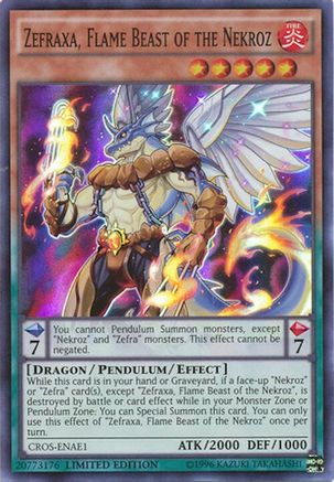 Zefraxa, Flame Beast of the Nekroz (CROS-ENAE1) - Crossed Souls: Advanced Edition Limited Crossed Souls: Advanced Edition Yugioh Single  Squirtle Squad Card Shop.